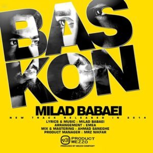 بس کن | میلاد بابایی