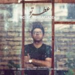 عطر تو | حجت اشرف زاده