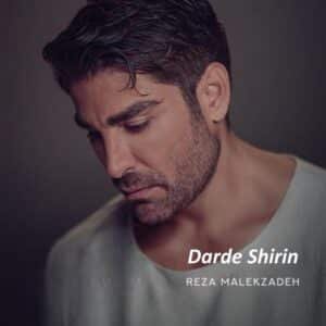 درد شیرین | رضا ملک زاده